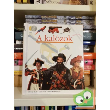   Pierre-Marie Valat: A kalózok (Kis felfedező zsebkönyvek 4.) (rajzos fóliával)