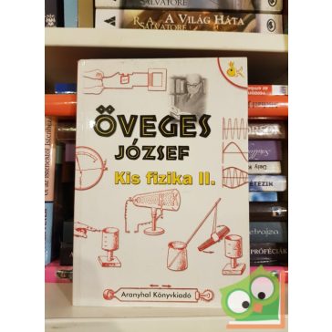 Öveges József: Kis fizika II.