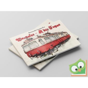 Borenszki-Gutási Évi:  Utazgatós - A kis Fogas