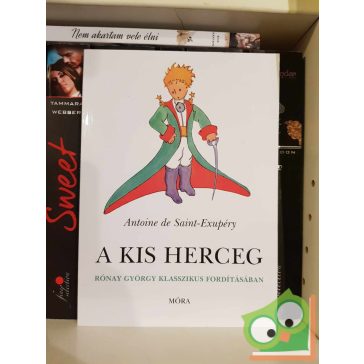 Antoine de Saint-Exupéry: A kis herceg (újszerű)