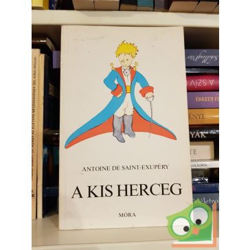 Antoine de Saint-Exupéry: A kis herceg