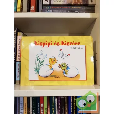   Vlagyimir Szutyejev: Kispipi és Kisréce (Szutyejev) (Keménylapos)