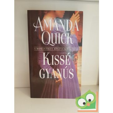 Amanda Quick Kissé gyanús