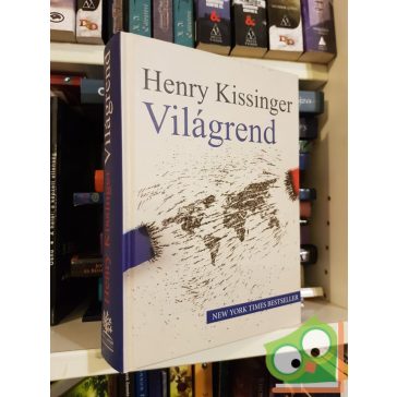 Henry Kissinger: Világrend (Ritka)
