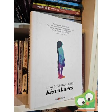 Lisa Brennan-Jobs: Kisvakarcs (Steve Jobs lánya)