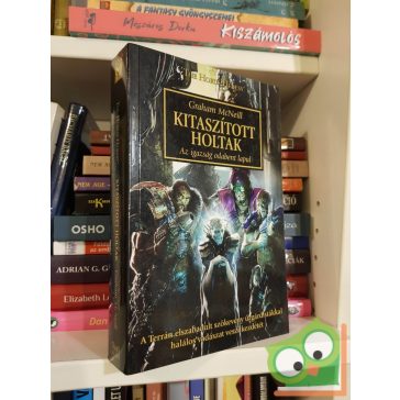   Graham McNeill: Kitaszított Holtak (The Horus Heresy 17.) - Az igazság odabent lapul (Warhammer 40,000)