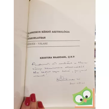   Kristina Waardahl: Klasszikus kérdő asztrológia a gyakorlatban (Nagyon ritka) (Dedikált)