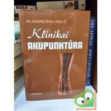 Debreceni László: Klinikai akupunktúra