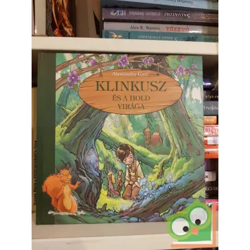 Alessandro Gatti: Klinkusz és a hold virága (Klinkusz 2.)