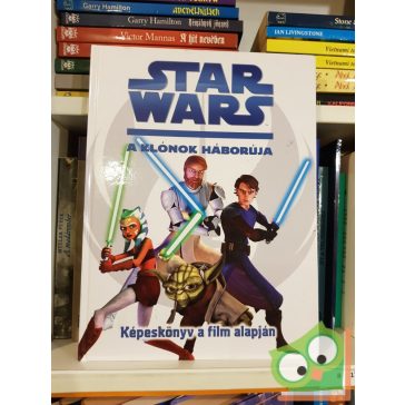   Star Wars: A klónok háborúja  Képeskönyv a film alapján