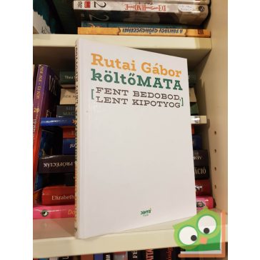 Rutai Gábor: költőMATA (dedikált)