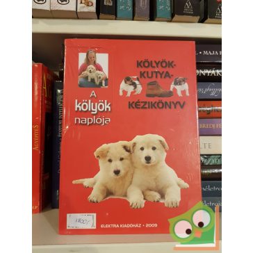   Sara John: Kölyökkutya kézikönyv: A kölyök naplója, A gazdi naplója (fóliás)