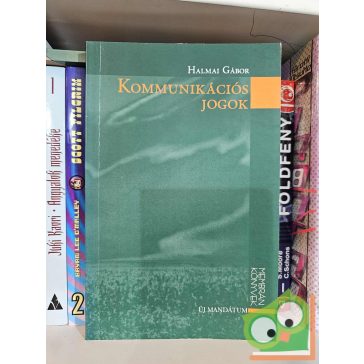 Halmai Gábor: Kommunikációs jogok