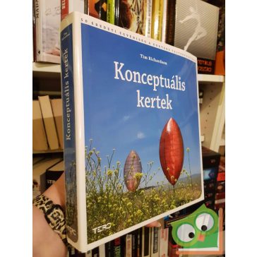 Tim Richardson: Konceptuális kertek (tájtervezés)