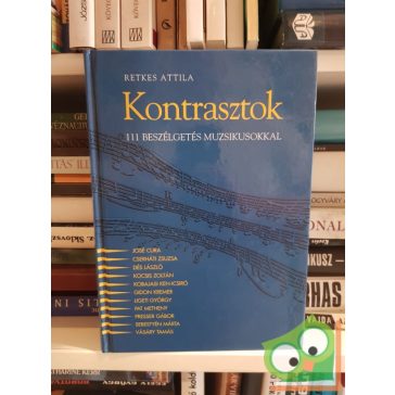   Retkes Attila: Kontrasztok | 111 beszélgetés muzsikusokkal (dedikált)