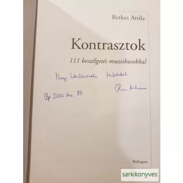   Retkes Attila: Kontrasztok | 111 beszélgetés muzsikusokkal (dedikált)