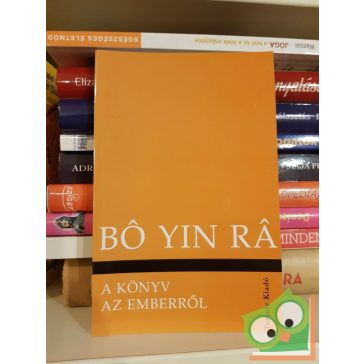Bó Yin Rá: A könyv az emberről