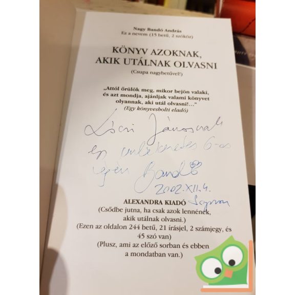 Nagy Bandó András: Könyv azoknak, akik utálnak olvasni (dedikált)