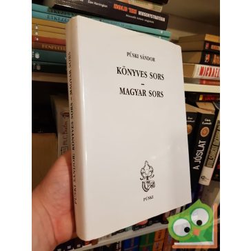 Püski Sándor: Könyves sors, magyar sors