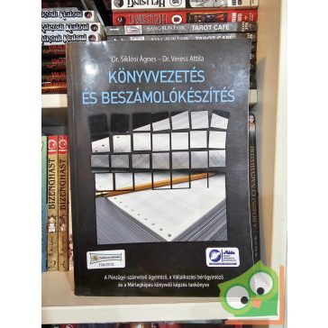   Siklósi Ágnes - Veress Attila: Könyvvezetés és beszámolókészítés (T08/2010) (ritka)