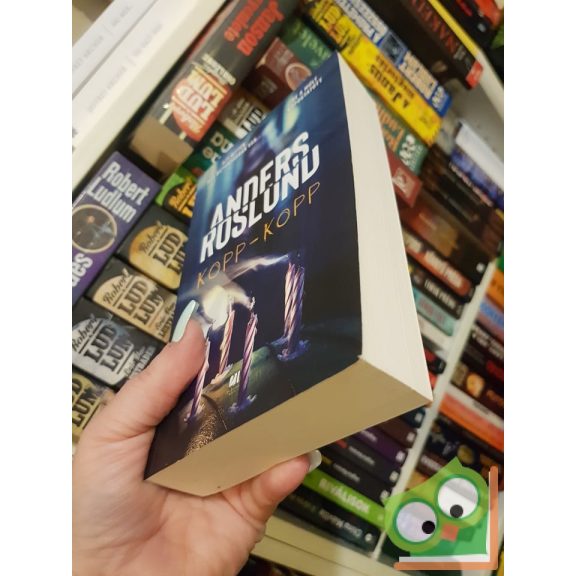 Anders Roslund: Kopp-kopp (A névtelen lányok 1.)