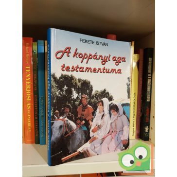 Fekete István: A koppányi aga testamentuma (ritka)