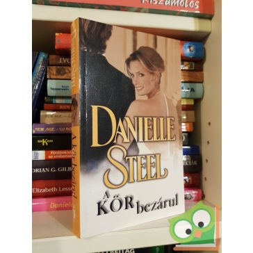 Danielle Steel: A kör bezárul