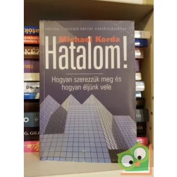 Michael Korda: Hatalom!