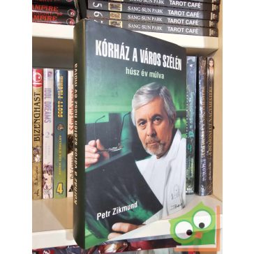   Petr Zikmund: Kórház a város szélén húsz év múlva (Kórház a város szélén 2.)