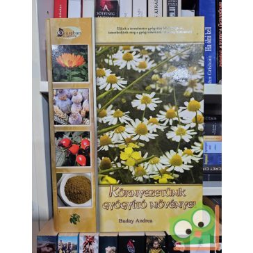 Buday Andrea: Környezetünk gyógyító növényei