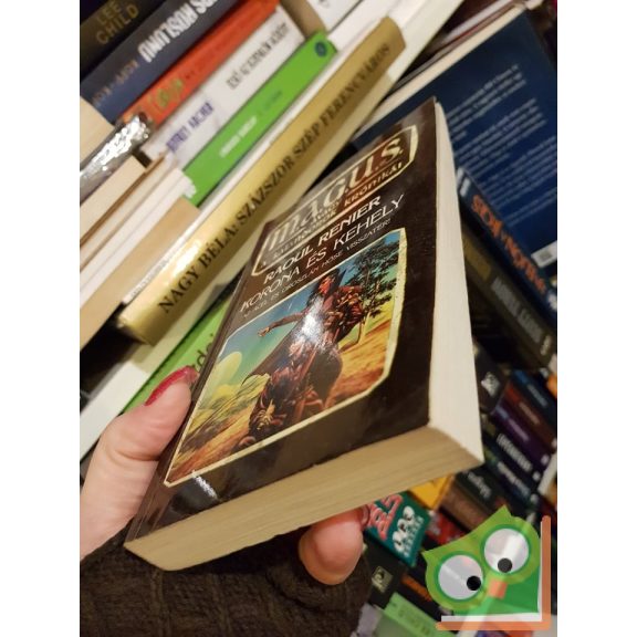 Raoul Renier: Korona és kehely (Geor dar Khordak-ciklus 2.)