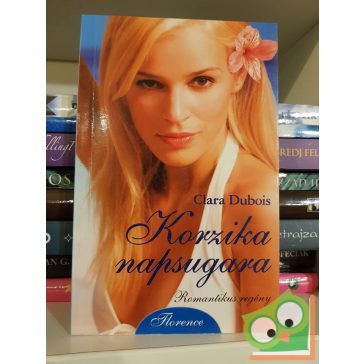 Clara Dubois: Korzika napsugara (Florence)