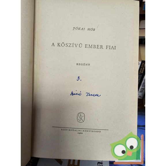 Jókai Mór: A kőszívű ember fiai (Aranykönyvtár)