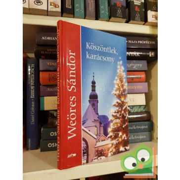 Weöres Sándor: Köszöntlek, karácsony