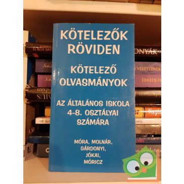 Dávid Katalin Zsuzsanna (szerk.): Kötelezők röviden