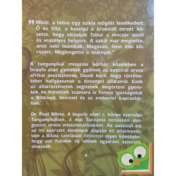 Paul White: Kötélhúzás / Történetek a vízilóról (A dzsungeldoktor állatmeséi) (ritka)