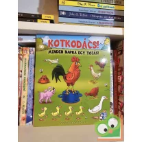   Kotkodács! - Minden napra egy tojás! Vidám mondókák (keménylapos, új)