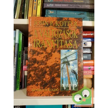 John P. Kotter: A változások irányítása (ritka)