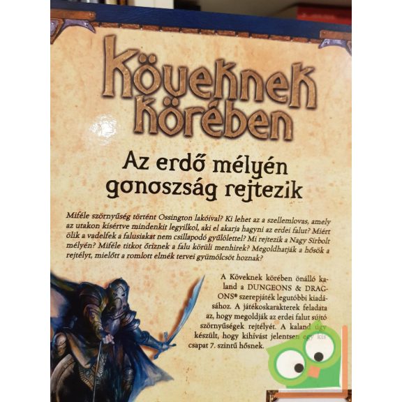 John D. Rateliff: Köveknek körében (Dungeons & Dragons 3. kiadás) - Kalandmodul 7. szintű karaktereknek