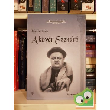 Szigethy Gábor: A kövér Szendrő
