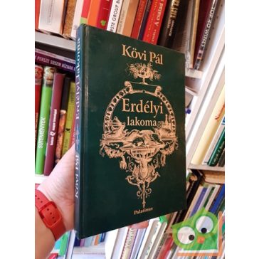 Kövi Pál: Erdélyi lakoma