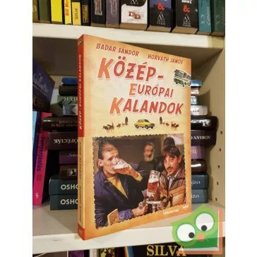 Badár Sándor, Horváth János: Közép-európai kalandok