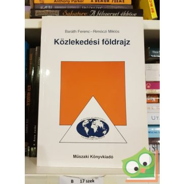 Baráth Ferenc, Rimóczi Miklós: Közlekedési földrajz