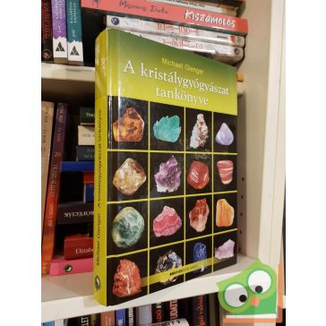   Michael Gienger: A kristálygyógyászat tankönyve (nagyon ritka)