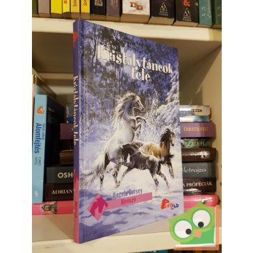   Angela Dorsey: Kristálytáncok tele (Hívószó 1.) (Pony Club)
