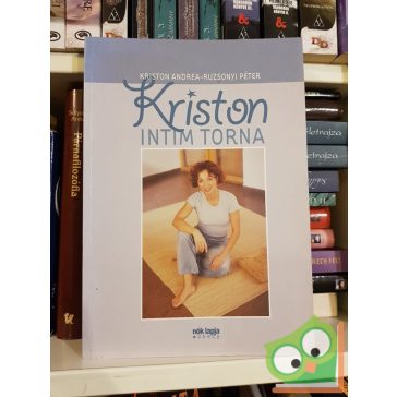 Kriston Andrea, Ruzsonyi Péter: Kriston intim torna
