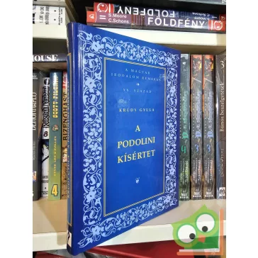   Krúdy Gyula: A podolini kísértet (A magyar irodalom remekei XX. század 13.)