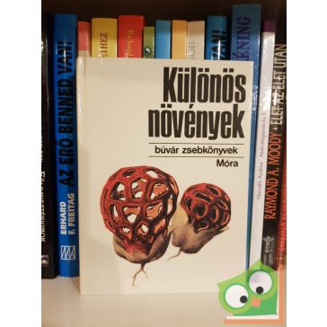   Fehér László: Különös növények (Búvár zsebkönyvek)