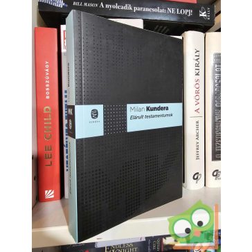 Milan Kundera: Elárult testamentumok