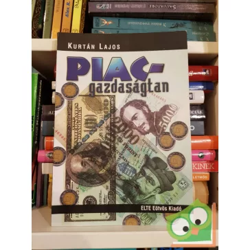 Kurtán Lajos: Piacgazdaságtan